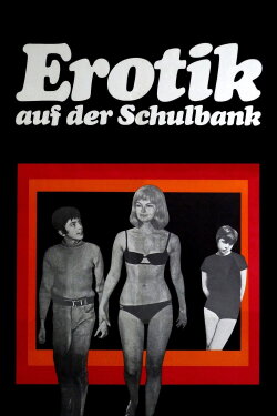 Erotik auf der Schulbank (1968) Erotik auf der Schulbank (1968)