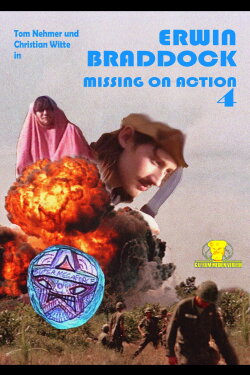 Erwin Braddock - Missing on Action 4 (2007)