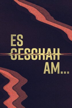 Es geschah am ... - Bis dass der Tod euch scheidet (2020) Es geschah am ... - Bis dass der Tod euch scheidet (2020)
