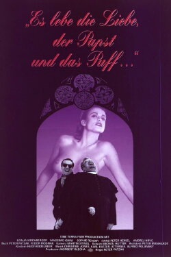 Es Lebe die Liebe, der Papst und das Puff (1993) Es Lebe die Liebe, der Papst und das Puff (1993)