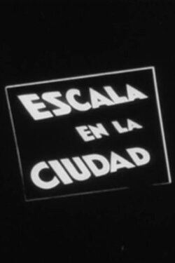Escala en la ciudad (1935) Escala en la ciudad (1935)