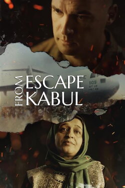 Escape from Kabul (2021)