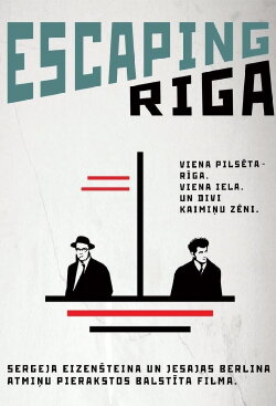 Escaping Riga (2014)