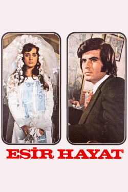 Esir Hayat (1974) Esir Hayat (1974)