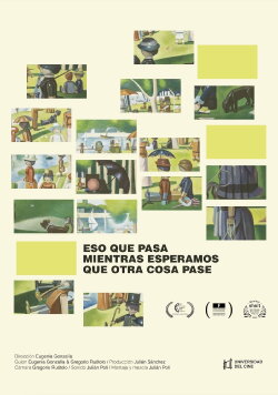 Eso que pasa mientras esperamos que otra cosa pase (2019) Eso que pasa mientras esperamos que otra cosa pase (2019)