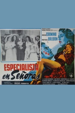 Especialista en señoras (1951) Especialista en señoras (1951)
