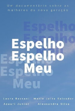 Espelho Espelho Meu (2021)