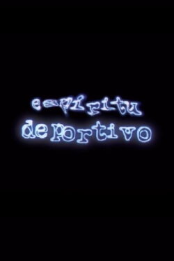 Espíritu deportivo (2004) Espíritu deportivo (2004)