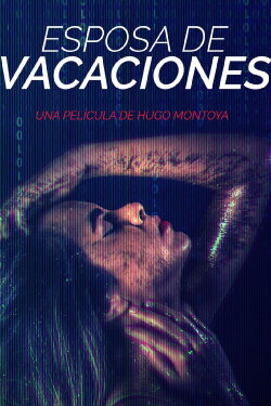 Esposa de vacaciones (2014) Esposa de vacaciones (2014)