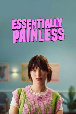Essentially Painless (2024)