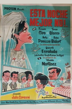 Esta noche mejor no! (1965)