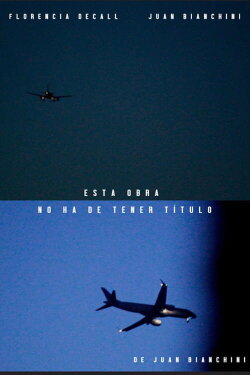 Esta obra no ha de tener título (2020)