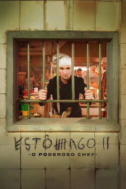 Estomago 2: The Cookfather (2024) Estomago 2: The Cookfather (2024)