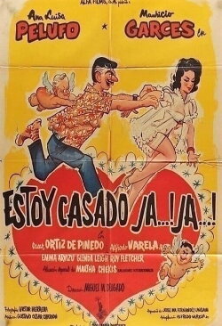 Estoy casado, ja, ja (1962) Estoy casado, ja, ja (1962)
