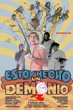 Estoy hecho un demonio (1972) Estoy hecho un demonio (1972)