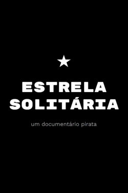 Estrela Solitária (2020) Estrela Solitária (2020)