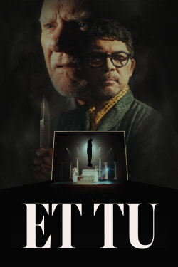 Et Tu (2025)