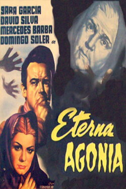 Eterna agonía (1949) Eterna agonía (1949)