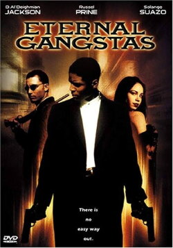 Eternal Gangstas (2002) Eternal Gangstas (2002)