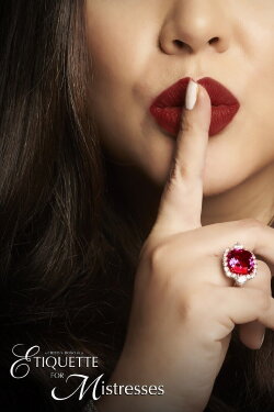 Etiquette For Mistresses (2015) Etiquette For Mistresses (2015)