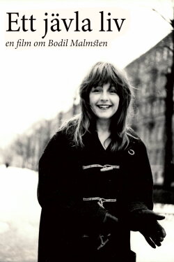 Ett jävla liv – En film om Bodil Malmsten (2022) Ett jävla liv – En film om Bodil Malmsten (2022)