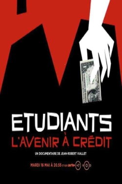Etudiants, l'avenir à crédit (2017)