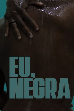 eu, negra (2022) eu, negra (2022)