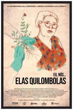 Eu, Nós... Elas Quilombolas (2022)