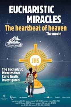 Eucharistic Miracles: The Heartbeat of Heaven (2024) Eucharistic Miracles: The Heartbeat of Heaven (2024)