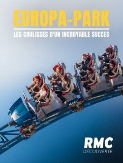 Europa Park : les coulisses d'un incroyable succès (2022)