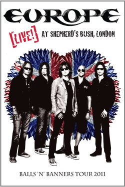 Europe: Live! At Shepherd's Bush (2011) Europe: Live! At Shepherd's Bush (2011)