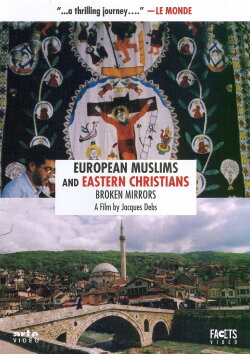 European Muslims and Eastern Christians: Broken Mirrors (2006) European Muslims and Eastern Christians: Broken Mirrors (2006)