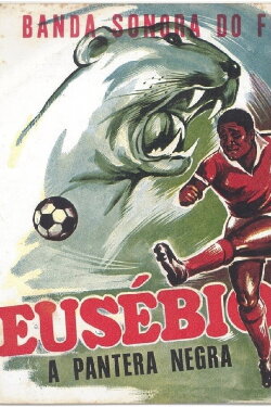 Eusébio, The Black Panther (1973) Eusébio, The Black Panther (1973)
