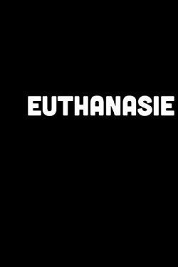 Euthanasie De Movie | Een BOOS Docu (2021) Euthanasie De Movie | Een BOOS Docu (2021)