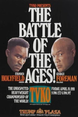 Evander Holyfield vs. George Foreman (1991) Evander Holyfield vs. George Foreman (1991)