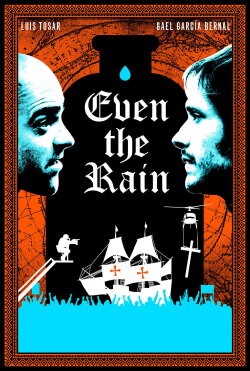 Even the Rain (2011) Even the Rain (2011)