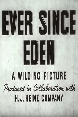 Ever Since Eden (1942) Ever Since Eden (1942)