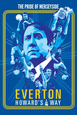 Everton: Howard's Way (2019)