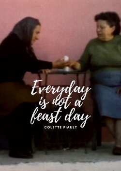 Every Day is Not a Feast Day (1980) Every Day is Not a Feast Day (1980)