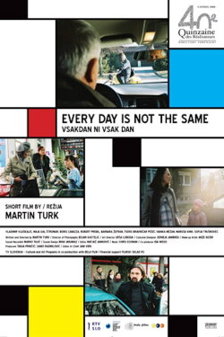 Every Day Is Not the Same (2008)