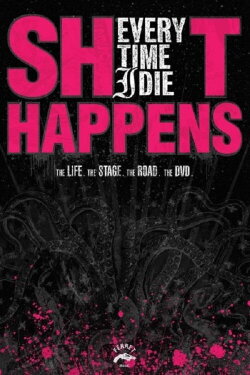 Every Time I Die: Shit Happens (2006) Every Time I Die: Shit Happens (2006)