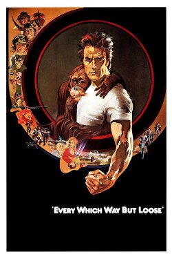 Every Which Way but Loose (1978) Every Which Way but Loose (1978)