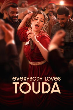 Everybody Loves Touda (2024) Everybody Loves Touda (2024)