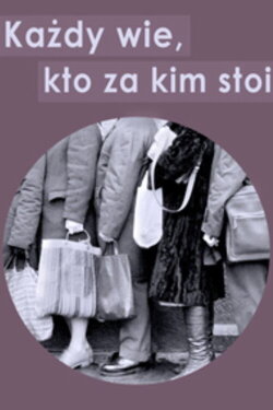 Everyone Knows Who They Are Standing Behind (1983) Everyone Knows Who They Are Standing Behind (1983)