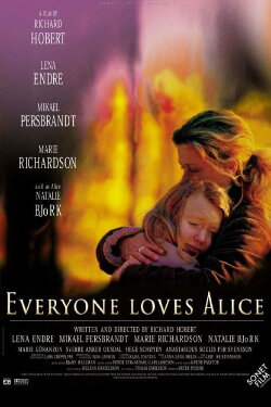Everyone Loves Alice (2002)