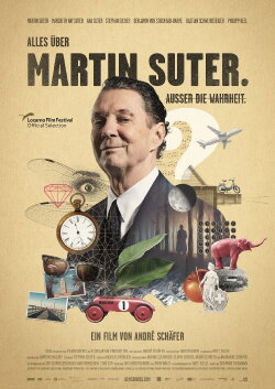 Everything About Martin Suter. Everything but the Truth. (2022) Everything About Martin Suter. Everything but the Truth. (2022)