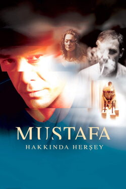 Everything About Mustafa (2004)