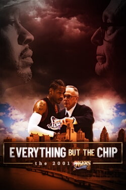 Everything But the Chip: The 2001 76ers (2023)