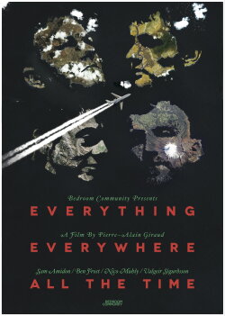 Everything, Everywhere, All the Time (2011)