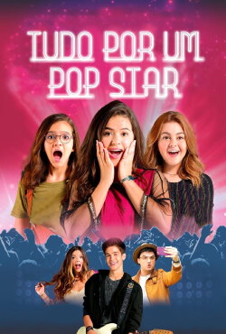 Everything for a Pop Star (2018) Everything for a Pop Star (2018)
